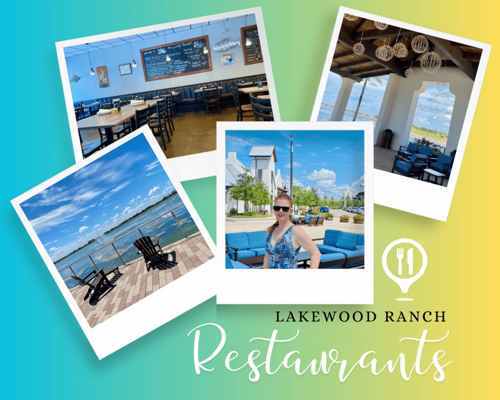 Erin's collage of Waterside Lakewood Ranch restaurants and locations in Main Street Lakewood Ranch.